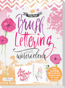 Brush Lettering and Watercolour
