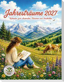 Jahresträume 2027 - Kalender zum Ausmalen, Träumen und Innehalten
