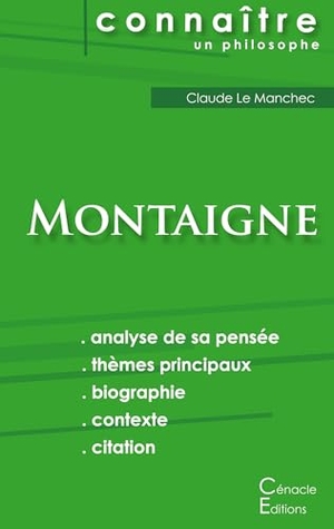 Montaigne, Michel De. Comprendre Montaigne (analyse complète de sa pensée). Les Éditions du Cénacle, 2023.
