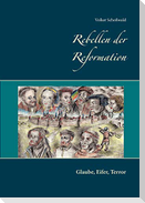 Rebellen der Reformation
