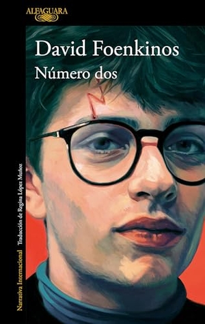 Foenkinos, David. Número DOS / Number Two. Prh Grupo Editorial, 2023.