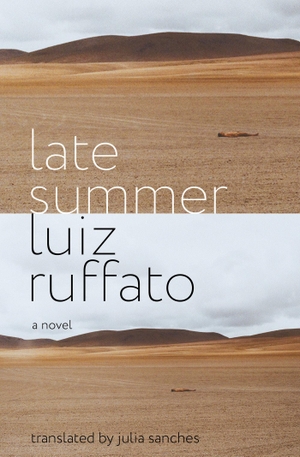 Ruffato, Luiz. Late Summer. Taylor & Francis, 2021.