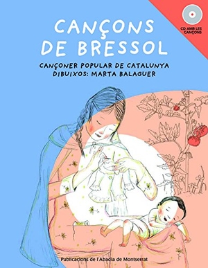 Diversos. Cançons de bressol. Publicacions de l'Abadia de Montserrat, S.A., 2012.