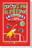 Locos Por El Futbol Temporada 2 / Soccer School Season 2