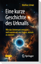 Eine kurze Geschichte des Urknalls