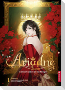 Ariadne- In diesem Leben bin ich die Königin