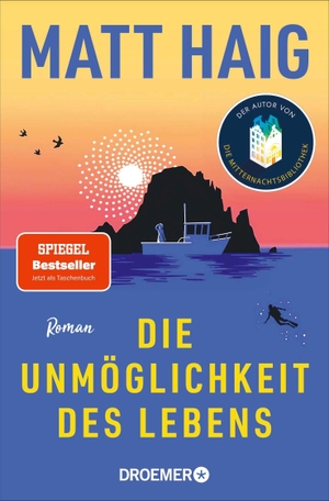 Haig, Matt. Die Unmöglichkeit des Lebens - Roman | Vom Autor von "Die Mitternachtsbibliothek". Droemer Taschenbuch, 2026.