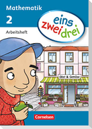 eins zwei drei - Mathematik 2. Schuljahr. Arbeitsheft