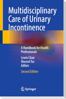 Multidisciplinary Care of Urinary Incontinence