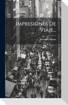 Impresiones De Viaje...