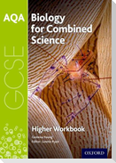AQA GCSE Biology for Combined Science (Trilogy) Workbook: Higher