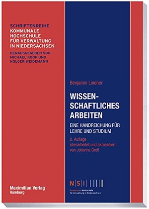 Lindner, Benjamin. Wissenschaftliches Arbeiten - Eine Handreichung für Lehre und Studium. Maximilian Verlag, 2022.