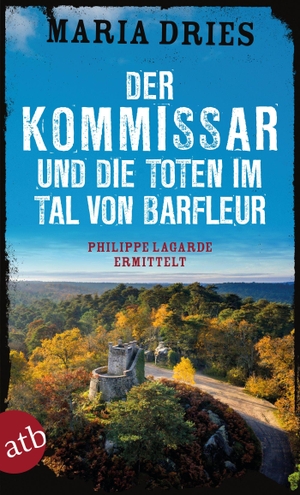 Dries, Maria. Der Kommissar und die Toten im Tal von Barfleur - Philippe Lagarde ermittelt. Aufbau Taschenbuch Verlag, 2021.