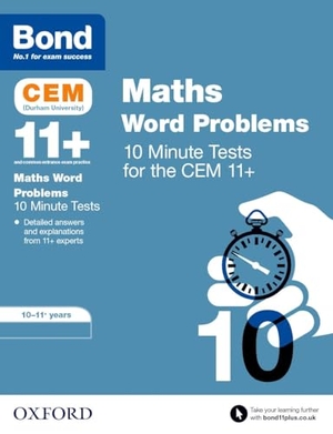 Bond 11 / Michellejoy Hughes. Bond 11+ CEM Maths Word Problems 10 Minute Tests: Ready for the 2026 Cambridge Select Insight exam - 10-11 Years. Oxford University Press, 2017.