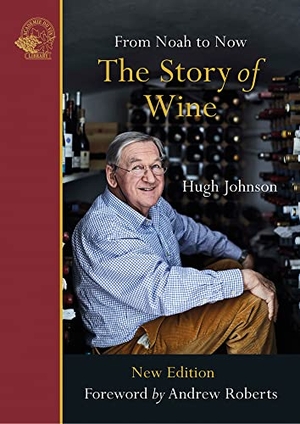 Johnson, Hugh. The Story of Wine - From Noah to Now. ACC Art Books - IPSUK, 2020.