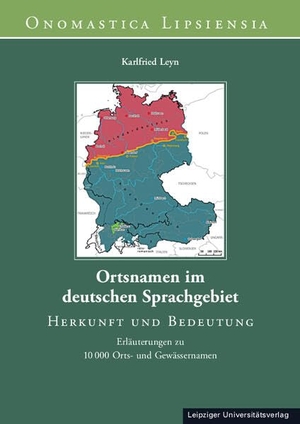 Leyn, Karlfried. Ortsnamen im deutschen Sprachgebiet - Herkunft und Bedeutung. Erläuterungen zu 10 000 Orts- und Gewässernamen. Leipziger Universitätsvlg, 2025.