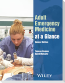 Adult Emergency Medicine at a Glance
