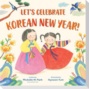 Let's Celebrate Korean New Year!