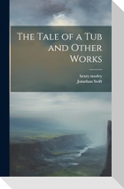 The Tale of a Tub and Other Works