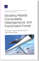 Modeling Rapidly Composable, Heterogeneous, and Fractionated Forces