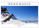 Bergmagie ¿ Fotos aus dem Berner Oberland (Tischkalender 2024 DIN A5 quer), CALVENDO Monatskalender