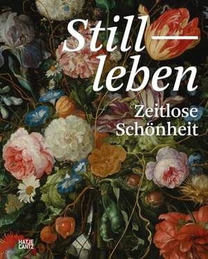 Krüger, Konstanze / Staatliche Kunstsammlungen Dresden (Hrsg.). Stillleben. Meisterwerke der Barockmalerei - Ikonografie, Symbolik und Allegorien. Bildband, Ausstellungskatalog - Zeitlose Schönheit. Hatje Cantz Verlag GmbH, 2023.