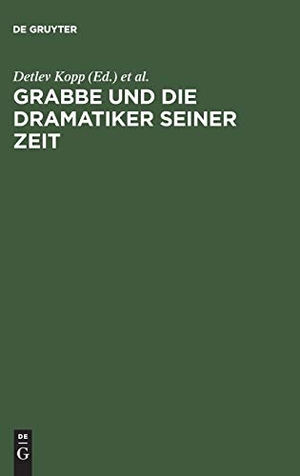 Vogt, Michael / Detlev Kopp (Hrsg.). Grabbe und die Dramatiker seiner Zeit - Beiträge zum II.Symposium der Grabbe-Gesellschaft 1989. De Gruyter, 1993.