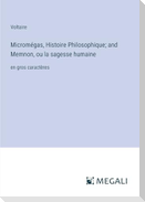 Micromégas, Histoire Philosophique; and Memnon, ou la sagesse humaine