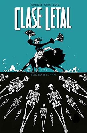 Craig, Wes / Remender, Rick et al. Esto no es el final. NORMA EDITORIAL (COMICS), 2018.