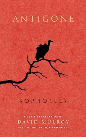 Sophocles. Antigone. University of Wisconsin Press, 2013.