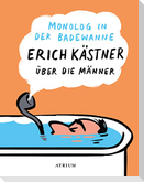 Monolog in der Badewanne