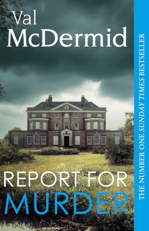 McDermid, Val. REPORT FOR MURDER_LINDSAY1 PB. Harper Collins Publishers - UK Wholesale Acct, 2026.