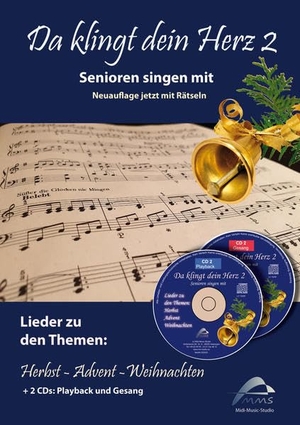 Horst, Hoffmann (Hrsg.). Da klingt dein Herz 2 (inkl. 2 Begleit-CDs) - Senioren singen mit. 15 Lieder zu den Themen "Herbst, Advent, Weihnachten".. Midi-Music-Studio, 2020.