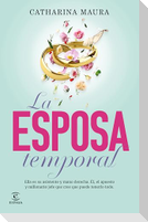 La Esposa Temporal / The Temporary Wife