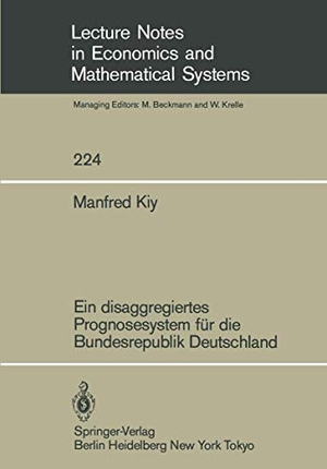 Kiy, M.. Ein disaggregiertes Prognosesystem für die Bundesrepublik Deutschland. Springer Berlin Heidelberg, 1984.