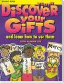 Discover Your Gifts Youth Student Book: And Learn How to Use Them