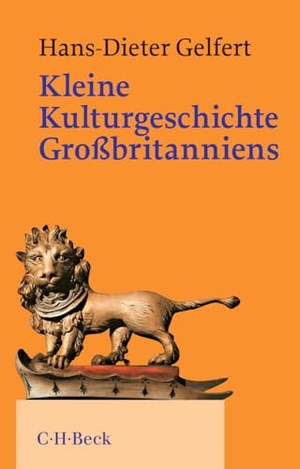 Gelfert, Hans-Dieter. Kleine Kulturgeschichte Großbritanniens - Von Stonehenge bis zum Millennium Dome. C.H. Beck, 2024.