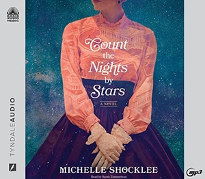 Shocklee, Michelle. Count the Nights by Stars. Oasis Audio, 2022.