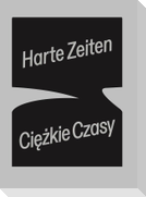 Harte Zeiten - Ciezkie Czasy
