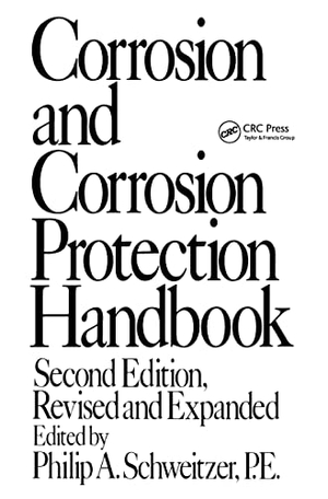 Schweitzer. Corrosion and Corrosion Protection Handbook. Taylor & Francis Ltd, 1988.