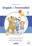 Singlein und der Trommelbär - Band 3 (inkl. Musik-Download)