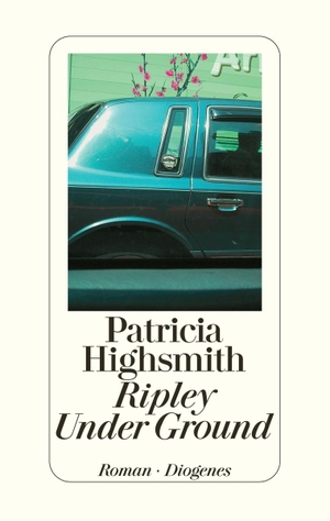 Highsmith, Patricia. Ripley Under Ground. Diogenes Verlag AG, 2002.