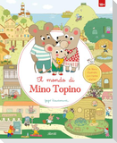 Il mondo di Mino Topino