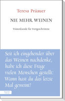 Nie mehr weinen