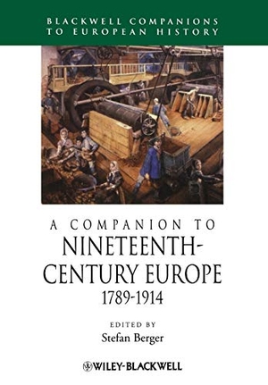 Berger. Nineteenth-Century Europe. John Wiley & Sons, 2009.