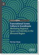 Transnational Screen Culture in Scandinavia