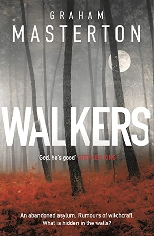Masterton, Graham. Walkers. Bloomsbury Publishing PLC, 2021.