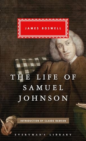 Boswell, James. The Life of Samuel Johnson - Introduction by Claude Rawson. Knopf Doubleday Publishing Group, 1993.