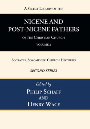 Schaff, Philip / Henry Wace (Hrsg.). A Select Library of the Nicene and Post-Nicene Fathers of the Christian Church, Second Series, Volume 2. Wipf and Stock, 2022.