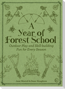 A Year of Forest School